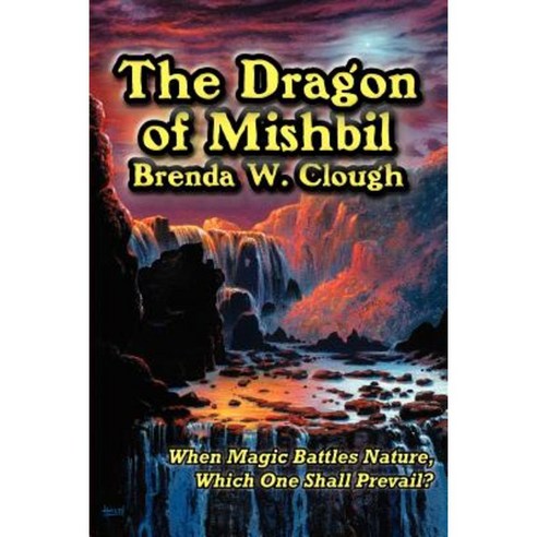 The Dragon of Mishbil Paperback, Foxacre Press