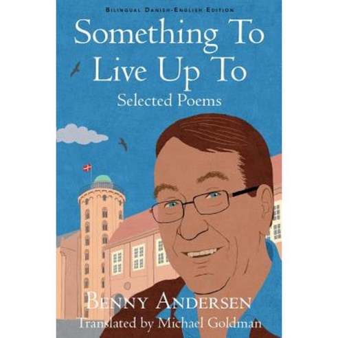 Something to Live Up to: Selected Poems Paperback, Spuyten Duyvil