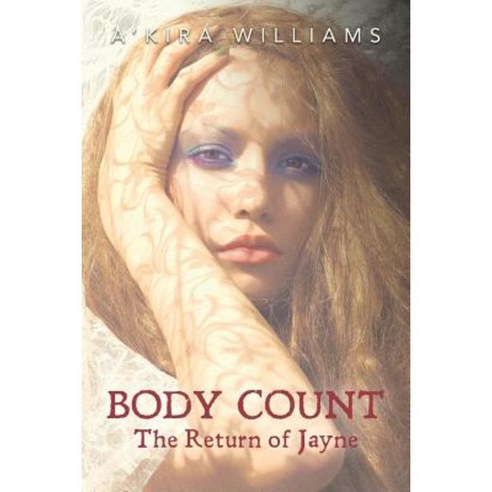 Body Count the Return of Jayne Paperback, Createspace