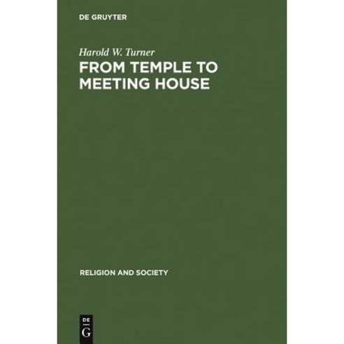 From Temple to Meeting House Hardcover, Walter de Gruyter