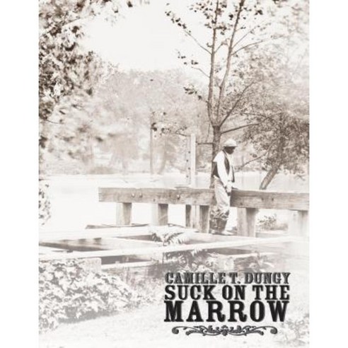 Suck on the Marrow Paperback, Red Hen Press