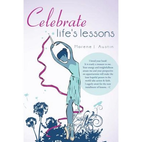 Celebrate Life''s Lessons Paperback, Balboa Press