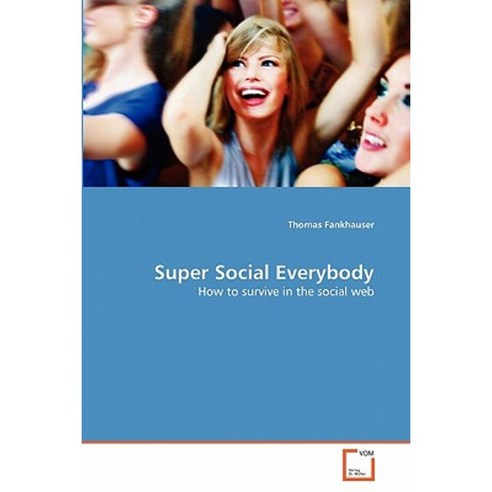 Super Social Everybody Paperback, VDM Verlag