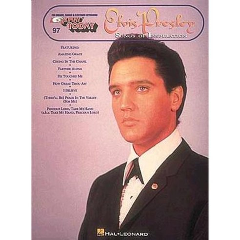 Elvis Presley - Songs of Inspiration: E-Z Play Today Volume 97 Paperback, Hal Leonard Publishing Corporation