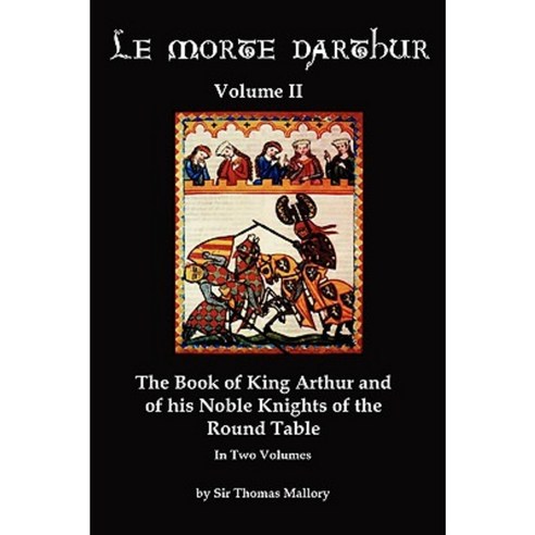 Le Morte Darthur Volume 2 Paperback, Red and Black Publishers