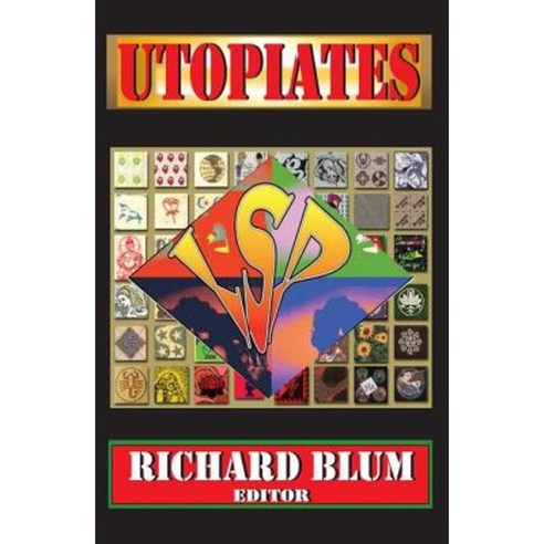 Utopiates Paperback, Aldine