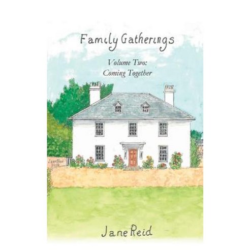 Family Gatherings: Volume Two - Coming Together Paperback, New Generation Publishing