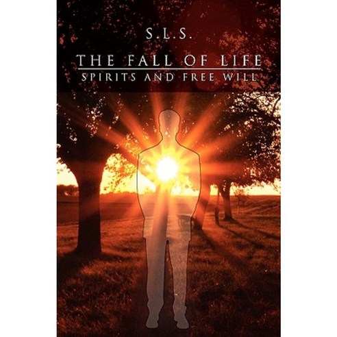 The Fall of Life Paperback, Xlibris Corporation