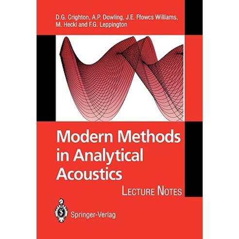 Modern Methods in Analytical Acoustics: Lecture Notes Paperback, Springer