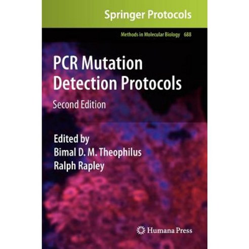 PCR Mutation Detection Protocols Hardcover, Humana Press