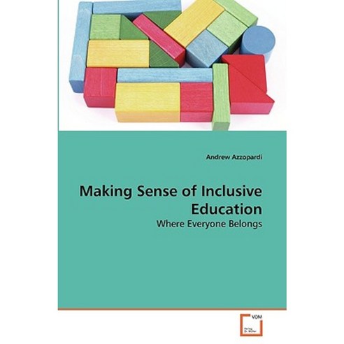 Making Sense of Inclusive Education Paperback, VDM Verlag