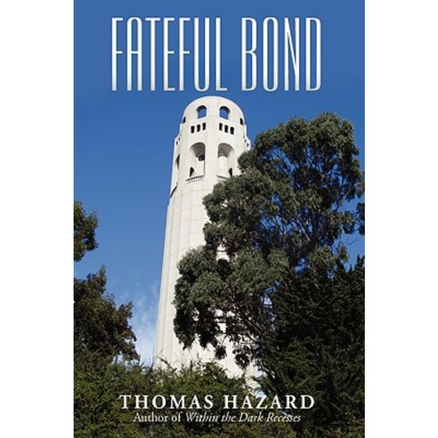 Fateful Bond Paperback, iUniverse