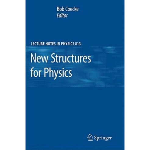 New Structures for Physics Paperback, Springer