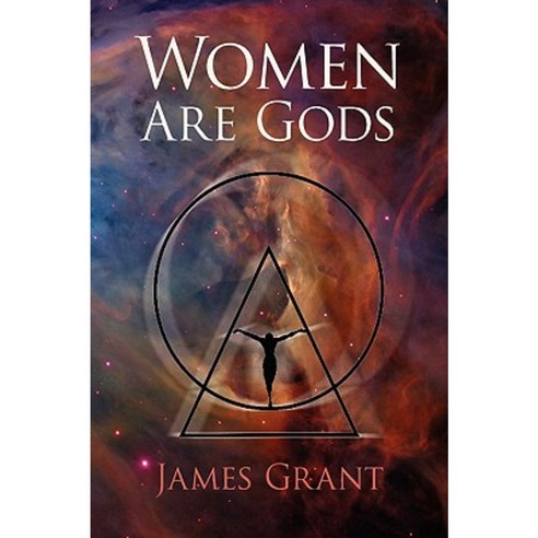 Women Are Gods Paperback, Xlibris Corporation