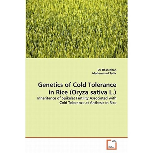 Genetics of Cold Tolerance in Rice (Oryza Sativa L.) Paperback, VDM Verlag
