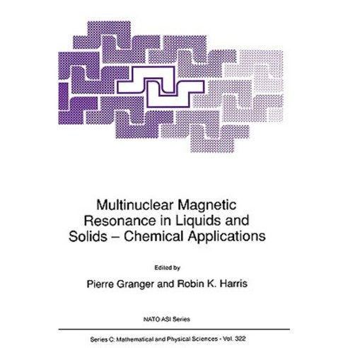 Multinuclear Magnetic Resonance in Liquids and Solids Chemical Applications Hardcover, Springer
