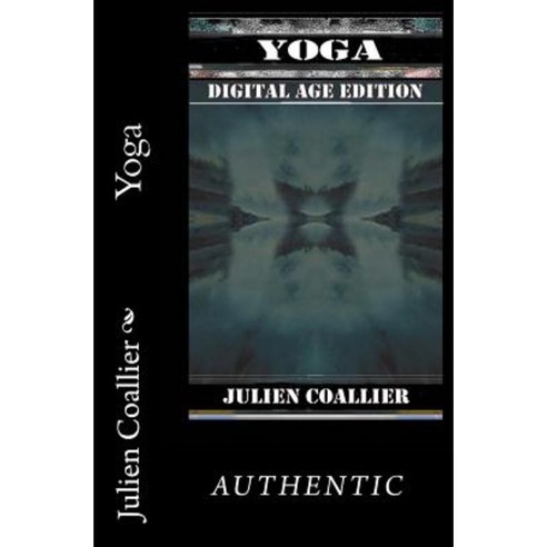 Yoga: Digital Age Edition Paperback, Createspace
