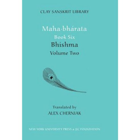 Maha-bharata Book Six Volume 2: Bhisma Hardcover, Clay Sanskrit