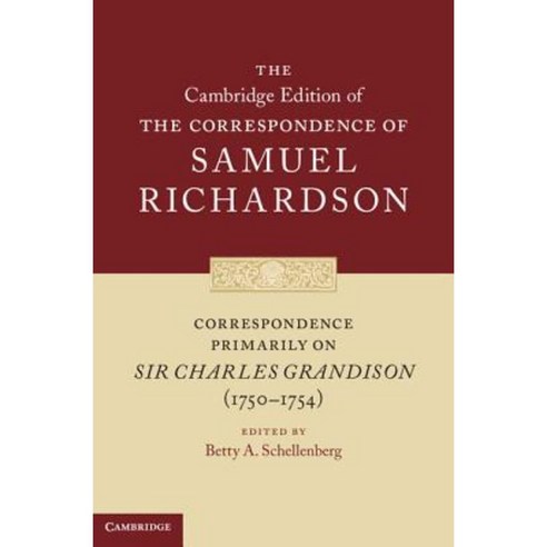 Correspondence Primarily on Sir Charles Grandison(1750-1754) Hardcover, Cambridge University Press