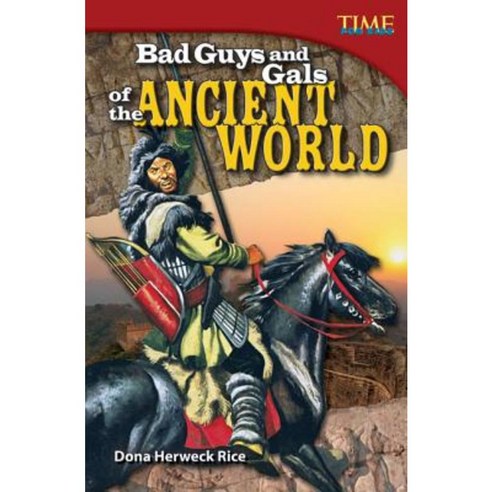 Bad Guys and Gals of the Ancient World Paperback, Teacher Created Materials