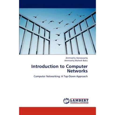 Introduction to Computer Networks Paperback, LAP Lambert Academic Publishing