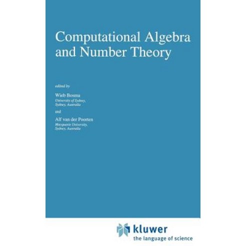 Computational Algebra and Number Theory Hardcover, Springer