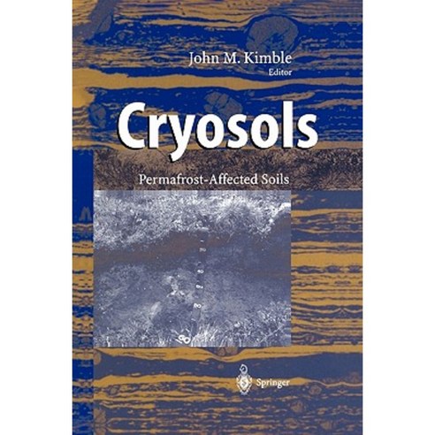 Cryosols: Permafrost-Affected Soils Paperback, Springer
