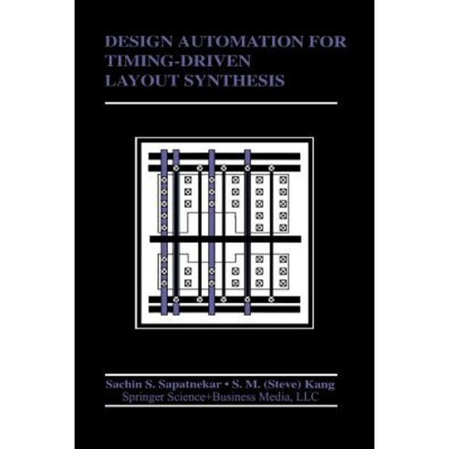 Design Automation for Timing-Driven Layout Synthesis Paperback, Springer