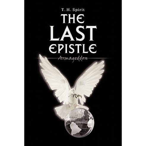 The Last Epistle: Armageddon Paperback, Authorhouse