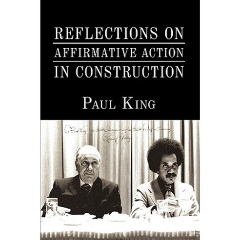 Reflections on Affirmative Action in Construction Hardcover, Authorhouse