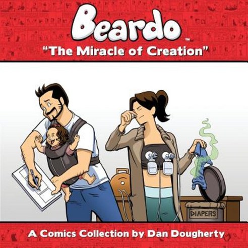 Beardo: The Miracle of Creation Paperback, Comicmix LLC