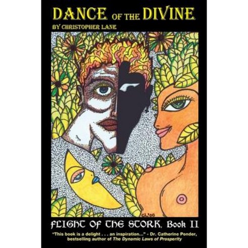 Flight of the Stork II: Dance of the Divine Paperback, Lulu.com