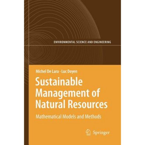 Sustainable Management of Natural Resources: Mathematical Models and Methods Paperback, Springer