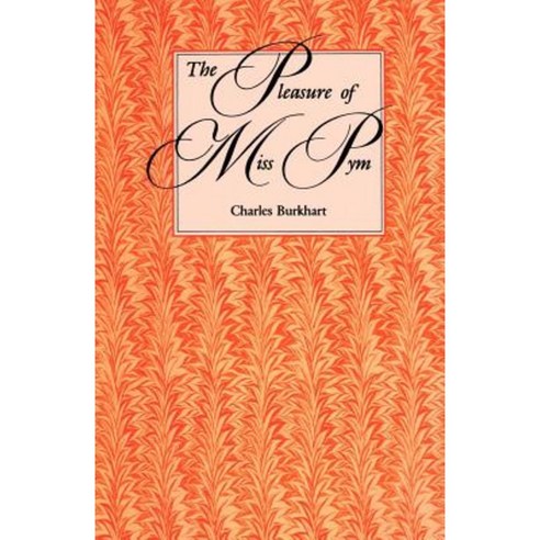 The Pleasure of Miss Pym Paperback, University of Texas Press