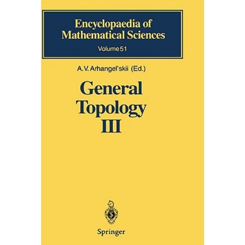 General Topology III: Paracompactness Function Spaces Descriptive Theory Hardcover, Springer