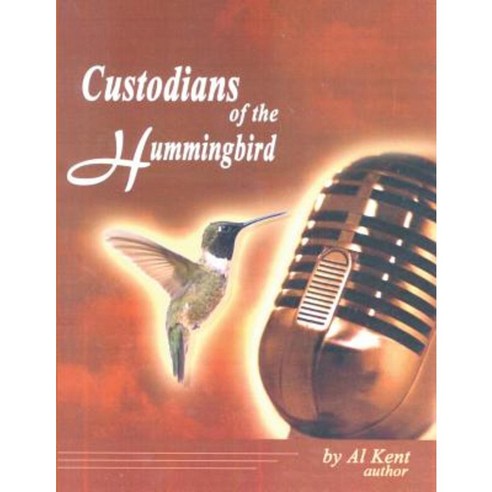 Custodians of the Hummingbird Paperback, Rosedog Books
