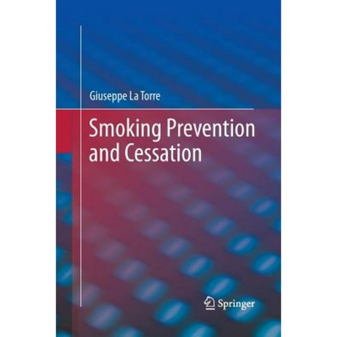 Smoking Prevention and Cessation Paperback, Springer