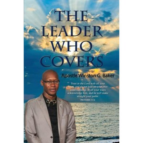 The Leader Who Covers Paperback, First Edition Design Publishing