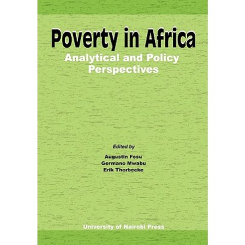 Poverty in Africa: Analytical and Policy Perspectives Paperback, Univ. of Nairobi Press