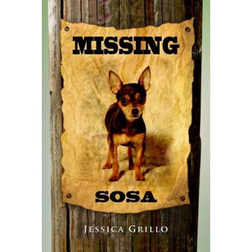 Missing Sosa Paperback, Lulu.com