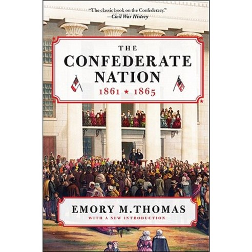 The Confederate Nation: 1861-1865 Paperback, Harper Perennial
