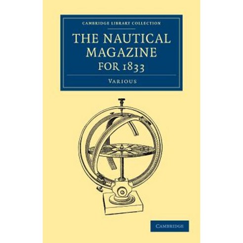 The Nautical Magazine for 1833, Cambridge University Press