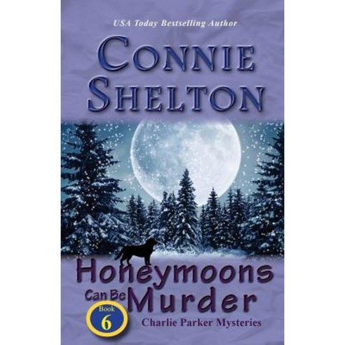 Honeymoons Can Be Murder: Charlie Parker Mysteries Book 6 Paperback, Secret Staircase Books