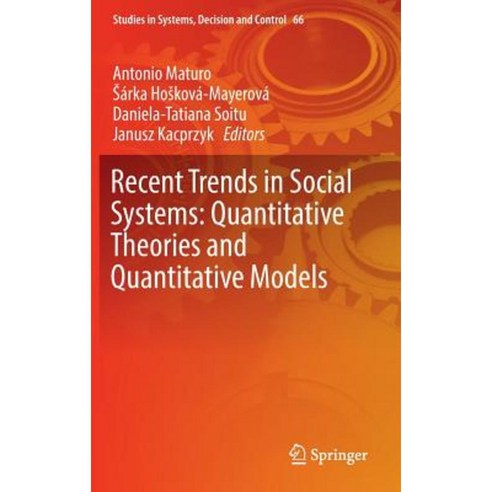 Recent Trends in Social Systems: Quantitative Theories and Quantitative ...