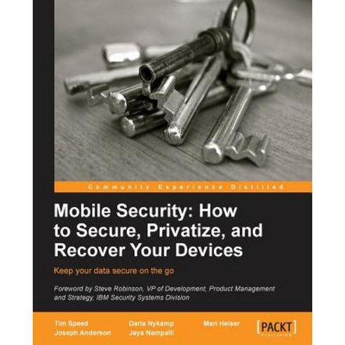 Mobile Security:"How to Secure Privatize and Recover Your Devices", Packt Publishing