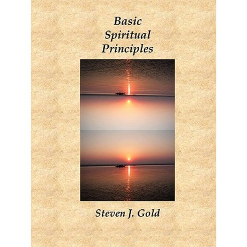 Basic Spiritual Principles Paperback, Lulu.com