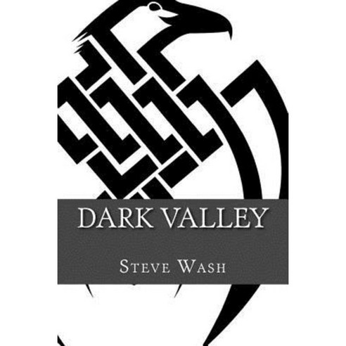 Dark Valley Paperback, Createspace