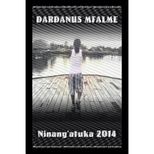 Ninang''atuka 2014 Paperback, Xlibris Corporation