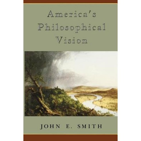 America''s Philosophical Vision Paperback, University of Chicago Press