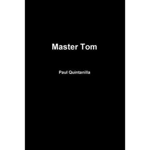 Master Tom Paperback, Lulu.com
